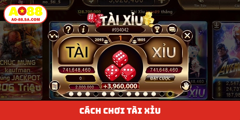 cách chơi Tài Xỉu