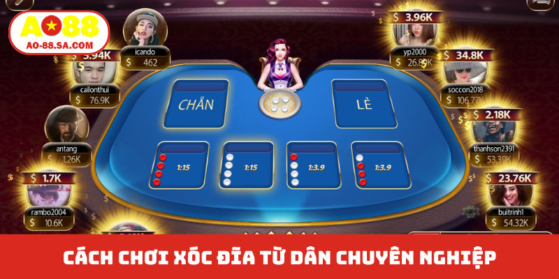 Cách chơi xóc đĩa từ dân chuyên nghiệp