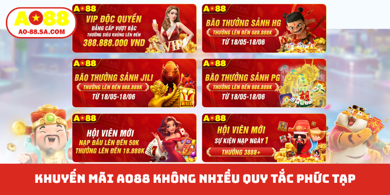 Khuyến mãi AO88 không nhiều quy tắc phức tạp