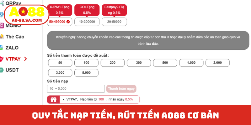 Quy tắc nạp tiền, rút tiền AO88 cơ bản